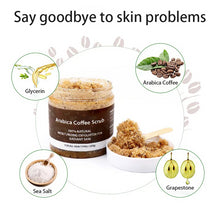 Load image into Gallery viewer, Arabica Coffee Scrub 100% Natural Moisturizing Exfoliator for Radiant Skin Face and Body Scrub Target Stretch Mark and Acne
